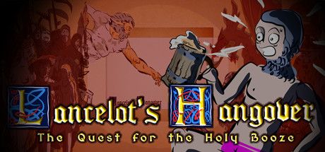 Front Cover for Lancelot's Hangover: The Quest for the Holy Booze (Windows) (Steam release)