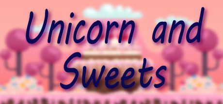Front Cover for Unicorn and Sweets (Windows) (Steam release)