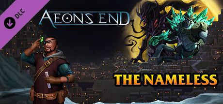 Front Cover for Aeon's End: The Nameless (Linux and Macintosh and Windows) (Steam release)