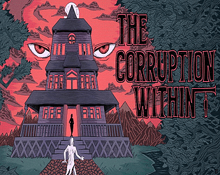 Front Cover for The Corruption Within (Windows) (itch.io release)