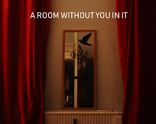 Front Cover for A Room Without You In It (Linux and Windows) (itch.io release)