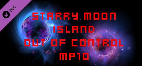 Front Cover for Starry Moon Island: Out of Control MP10 (Windows) (Steam release)