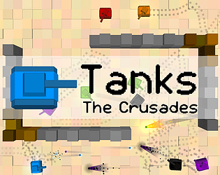 Front Cover for Tanks: The Crusades (Android and Macintosh and Windows) (itch.io release)