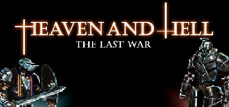 Front Cover for Heaven and Hell: The Last War (Linux and Macintosh and Windows) (Steam release)