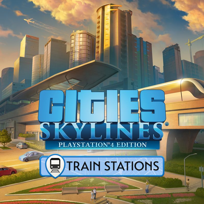 Cities: Skylines - Content Creator Pack: Train Stations cover or ...