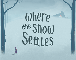 Front Cover for Where the Snow Settles (Windows) (itch.io release)