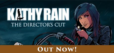 Front Cover for Kathy Rain: The Director's Cut (Linux and Macintosh and Windows) (Steam release): Out Now!