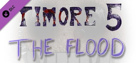 Front Cover for Timore 5: The Flood (Windows) (Steam release)
