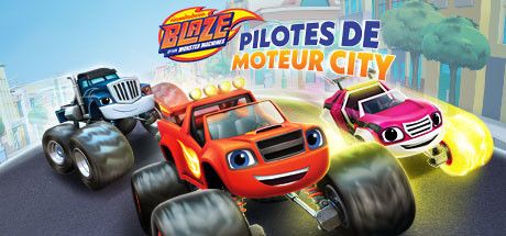 Front Cover for Blaze and the Monster Machines: Axle City Racers (Windows) (Steam release): French version