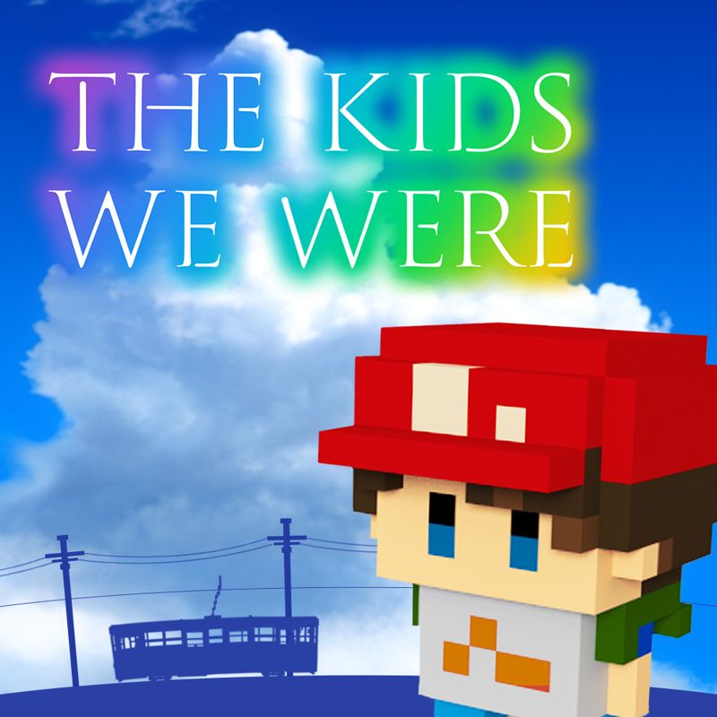 Front Cover for The Kids We Were (Nintendo Switch) (download release)