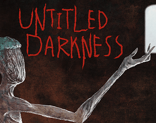 Front Cover for Untitled Darkness (Windows) (itch.io release)