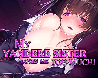 Front Cover for My Yandere Sister loves me too much! (Linux and Windows) (itch.io download release)