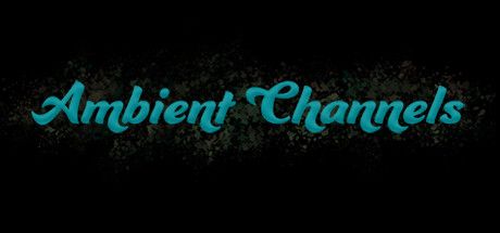 Front Cover for Ambient Channels (Windows) (Steam release)