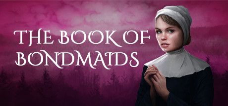 Front Cover for The Book of Bondmaids (Linux and Macintosh and Windows) (Steam release)