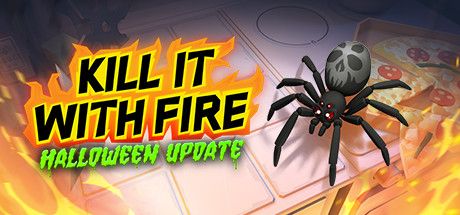 Front Cover for Kill It with Fire (Windows) (Steam release): 2021 Halloween Update