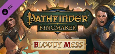 Pathfinder kingmaker bloody mess описание