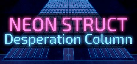 Front Cover for Neon Struct: Desperation Column (Linux and Windows) (Steam release)