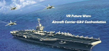 Front Cover for VR Future Wars: Aircraft Carrier-UAV Confrontation (Windows) (Steam release)