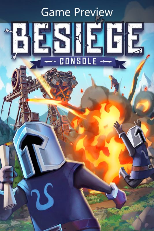 Front Cover for Besiege (Xbox Cloud Gaming and Xbox One and Xbox Series) (download/streaming release): Game Preview version