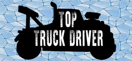 Top Truck Driver (2021) - MobyGames