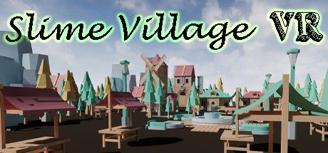 Front Cover for Slime Village VR (Windows) (Steam release)