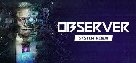 Front Cover for Observer: System Redux (Windows) (Steam release)
