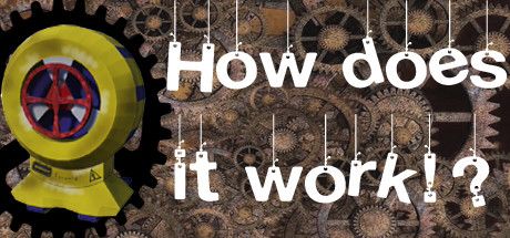 Front Cover for How does it work!? (Windows) (Steam release)