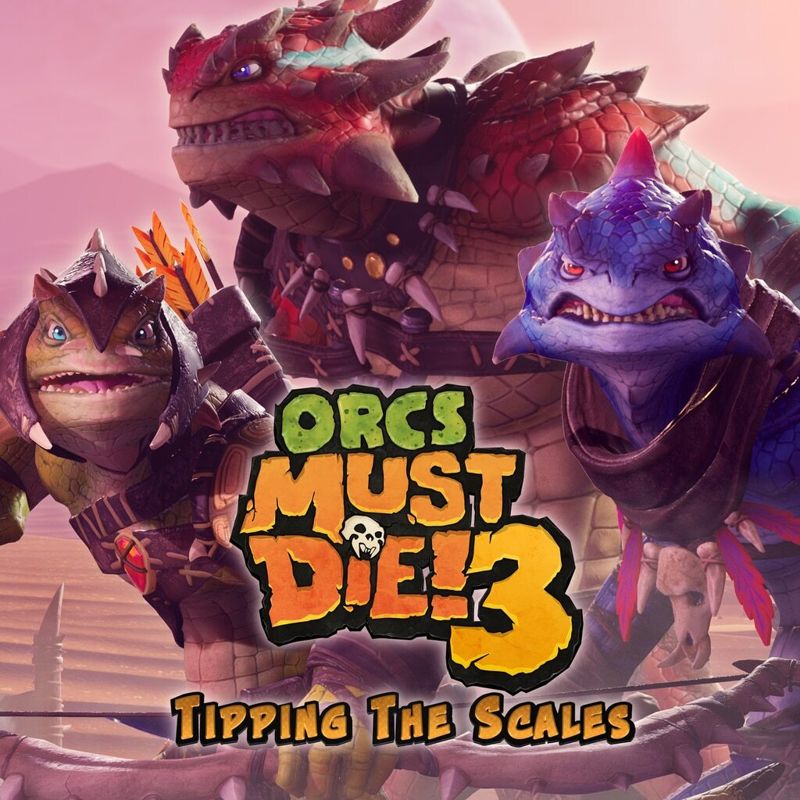 Front Cover for Orcs Must Die! 3: Tipping the Scales (PlayStation 4 and PlayStation 5) (download release)