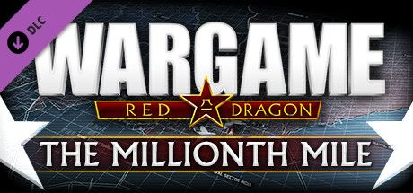 Front Cover for Wargame: Red Dragon - The Millionth Mile (Linux and Macintosh and Windows) (Steam release)
