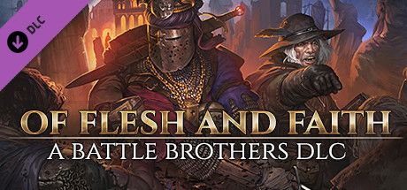 Front Cover for Battle Brothers: Of Flesh and Faith (Windows) (Steam release)