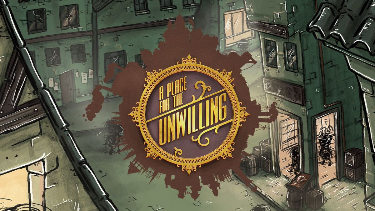 Front Cover for A Place for the Unwilling (Nintendo Switch) (download release)