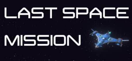 Front Cover for Last Space Mission (Windows) (Steam release)