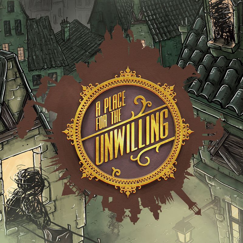 Front Cover for A Place for the Unwilling (Nintendo Switch) (download release)