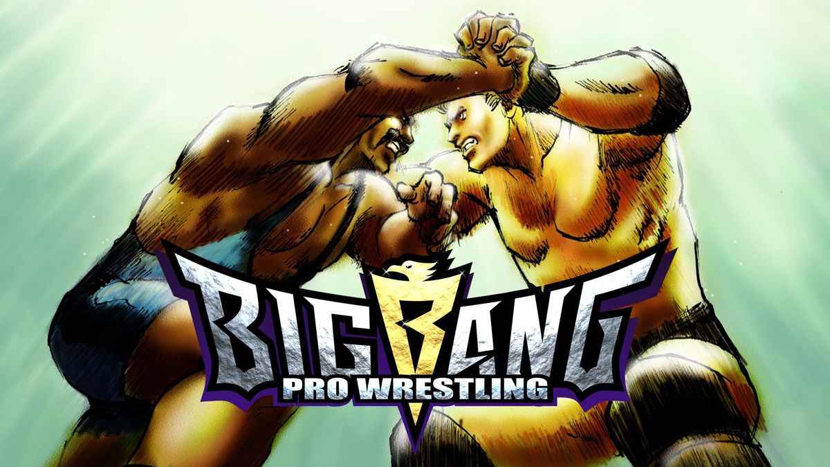 Front Cover for Big Bang Pro Wrestling (Nintendo Switch) (download release)