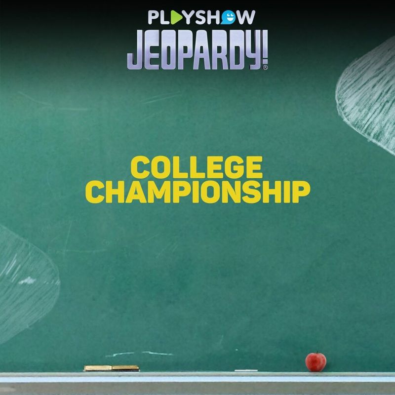 Jeopardy! PlayShow College Championship (2022) MobyGames