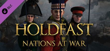 Holdfast: Nations at War - High Command (2020) - MobyGames