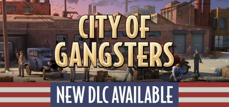 Front Cover for City of Gangsters (Windows) (Steam release): New DLC (Shadow Government) version