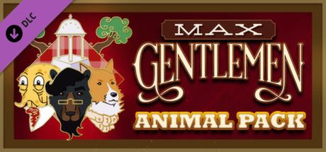 Front Cover for Max Gentlemen: Animal Pack (Linux and Macintosh and Windows) (Steam release)