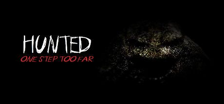 Front Cover for Hunted: One Step Too Far (Windows) (Steam release)