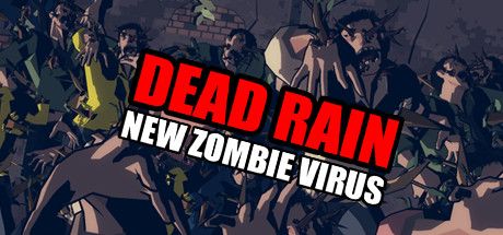 Front Cover for Dead Rain: New Zombie Virus (Windows) (Steam release)