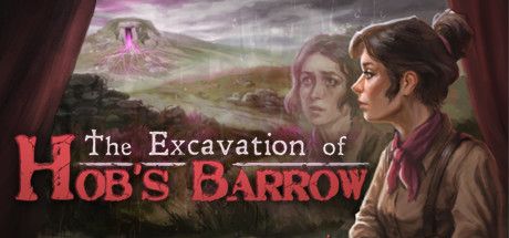 The Excavation of Hob s Barrow 2022 MobyGames