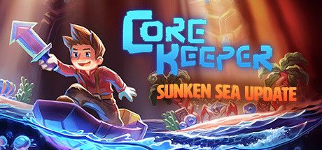 Front Cover for Core Keeper (Linux and Windows) (Steam release): Sunken Sea Update