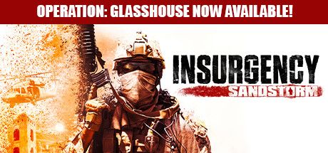Front Cover for Insurgency: Sandstorm (Windows) (Steam release): Operation: Glasshouse version