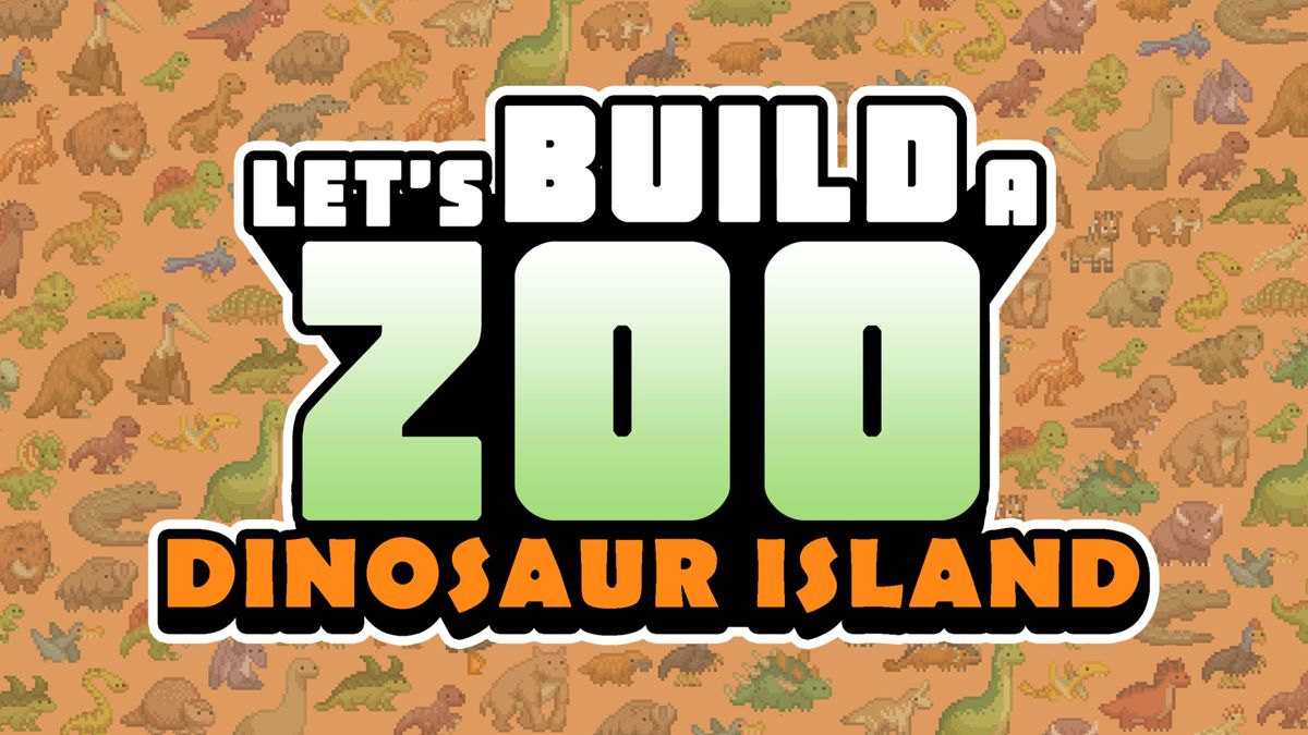 Front Cover for Let's Build a Zoo: Dinosaur Island (Nintendo Switch) (download release)
