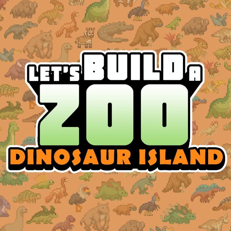 Front Cover for Let's Build a Zoo: Dinosaur Island (PlayStation 4 and PlayStation 5) (download release)