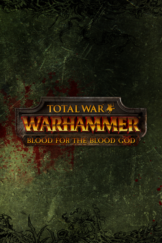 Front Cover for Total War: Warhammer - Blood for the Blood God (Windows Apps)