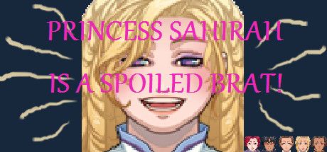 Front Cover for Princess Sahirah is a Spoiled Brat! (Windows) (Steam release)