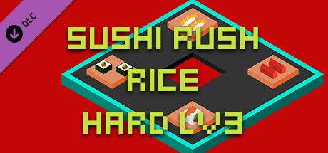 Front Cover for Sushi Rush: Rice Hard Lv3 (Windows) (Steam release)