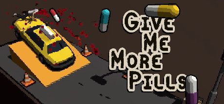 Front Cover for Give Me More Pills (Windows) (Steam release)