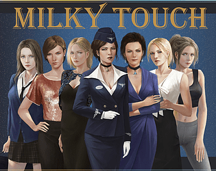 Front Cover for Milky Touch: Chapter 20 (Android and Linux and Macintosh and Windows) (itch.io release)